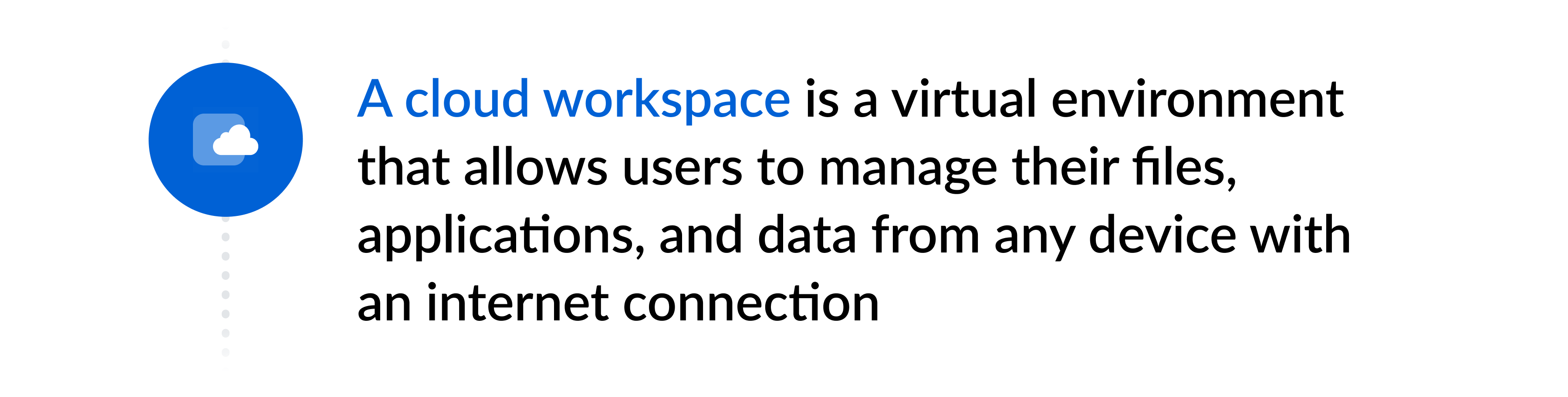 Cloud workspace definition