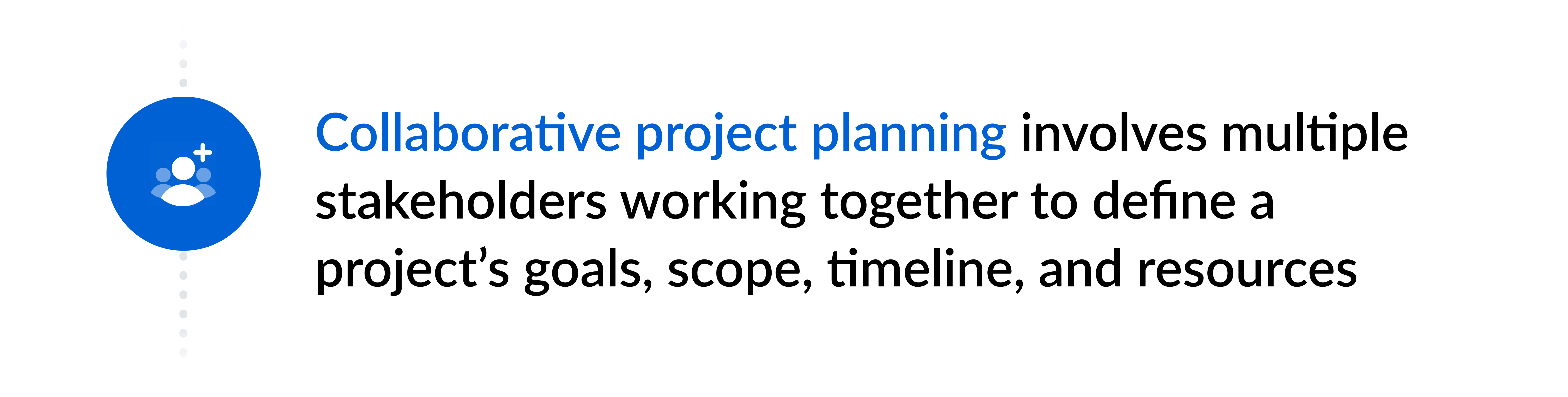 Definition of collaborative project planning